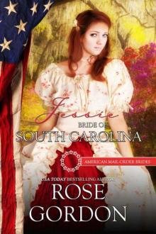 Jessie: Bride of South Carolina (American Mail-Order Bride 8) Read online