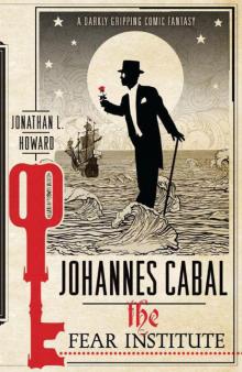 Johannes Cabal: The Fear Institute jc-3-1 Read online