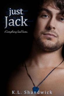 Just Jack: Everything laid bare Read online