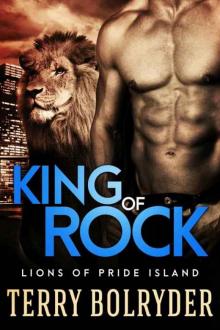 King of Rock (Lions of Pride Island Book 1) Read online