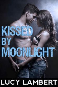 Kissed By Moonlight Read online
