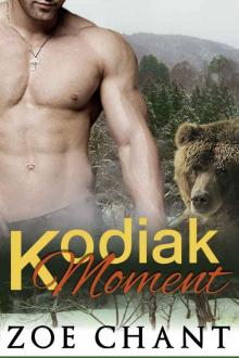Kodiak Moment: Paranormal Bear Shifter Romance Read online