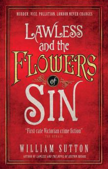 Lawless and the Flowers of Sin