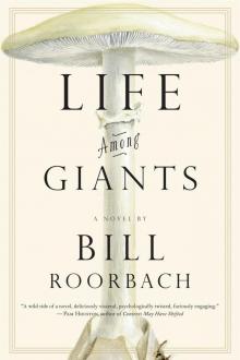 Life Among Giants Read online