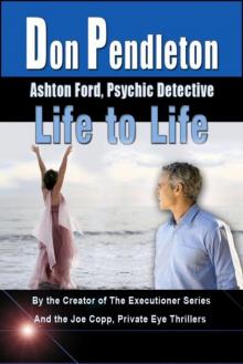 Life to Life: Ashton Ford, Psychic Detective Read online