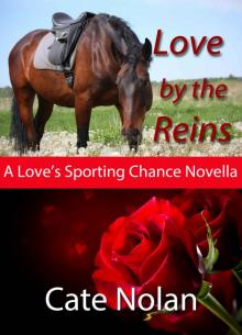 Love by the Reins: Christian Contemporary Romantic novella (Love's Sporting Chance)
