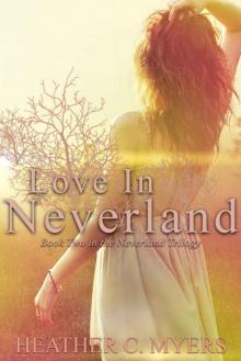 Love in Neverland: Book 2 in The Neverland Trilogy Read online