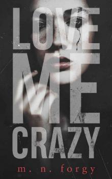 Love Me Crazy Read online