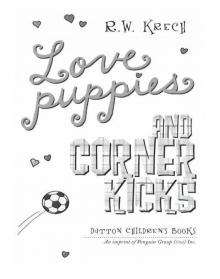 Love Puppies and Corner Kicks Read online