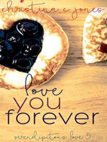 Love You Forever (Serendipitous Love Book 5) Read online