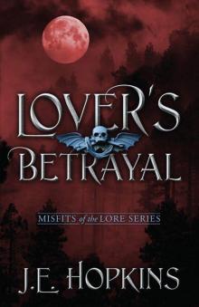 Lover's Betrayal: Misfits of the Lore Series