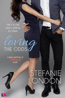 Loving the Odds (What Happens in Vegas) Read online