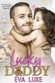 Lucky Daddy: A Billionaire Fake Fiancé Romance Read online