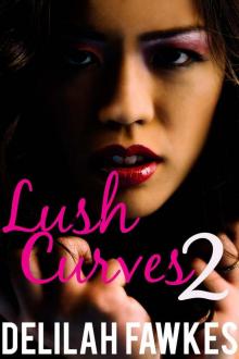 Lush Curves 2: Swept Away