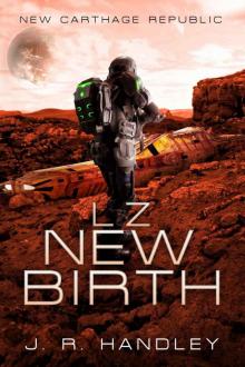 LZ New Birth: New Carthage Republic Read online