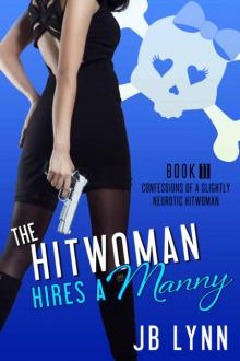 Maggie Lee (Book 11): The Hitwoman Hires a Manny Read online
