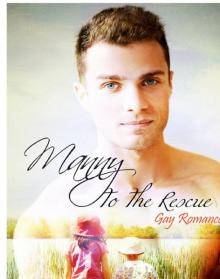 Manny To The Rescue: Gay Romance Read online
