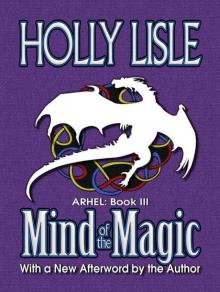 Mind of the Magic (Arhel Book 3) Read online