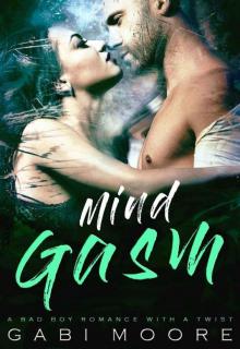 Mindgasm - A Bad Boy Romance With A Twist (Mind Games Book 3) Read online
