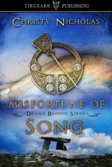 Misfortune of Song: Druid's Brooch Series: #5 Read online