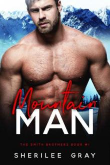 Mountain Man (The Smith Brothers Book 1)