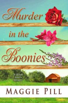 Murder in the Boonies: A Sleuth Sisters Mystery (The Sleuth Sisters Book 3) Read online