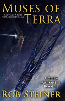 Muses of Terra (Codex Antonius Book 2)