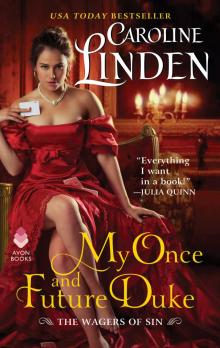 My Once and Future Duke (The Wagers of Sin #1)