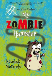 My Zombie Hamster Read online