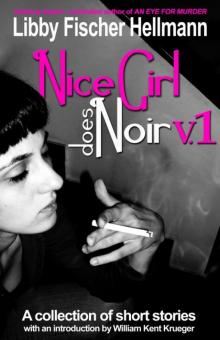 Nice Girl Does Noir -- Vol. 1 (Intro by William Kent Krueger)