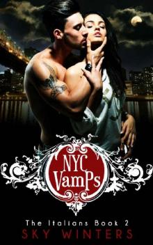 NYC VAMPS (The Italians): Vampire Romance (Book Book 2) Read online