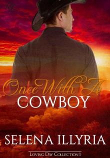 Once with a Cowboy: Loving Day Collection (One Night Only Book 1) Read online