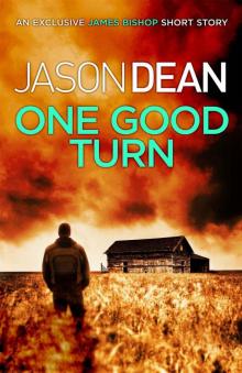 One Good Turn (A James Bishop short story) Read online