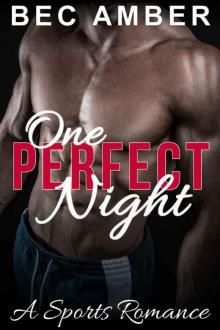 One Perfect Night: A Sports Romance Read online