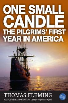 One Small Candle: The Pilgrim's First Year in America (The Thomas Fleming Library) Read online
