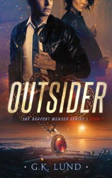Outsider (The Ashport Mender Series Book 1) Read online