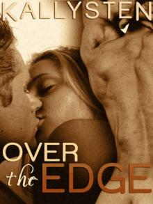 Over The Edge [On The Edge Series] Read online