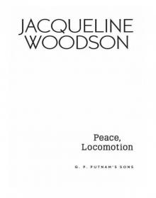 Peace, Locomotion Read online