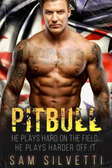 Pitbull: He plays hard on the field...He plays harder off it.
