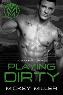Playing Dirty: A Bad Boy Sports Romance Read online
