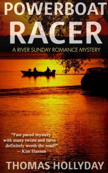 Powerboat Racer (River Sunday Romance Mysteries Book 3) Read online