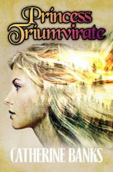 Princess Triumvirate (Pirate Princess, # 2) Read online