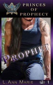 Prophet: Book One (Princes of Prophecy 1) Read online
