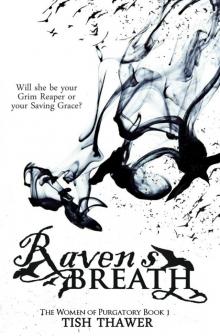 Raven's Breath (The Women of Purgatory) Read online