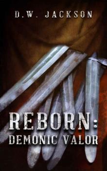 Reborn 10 - Demonic Valor Read online