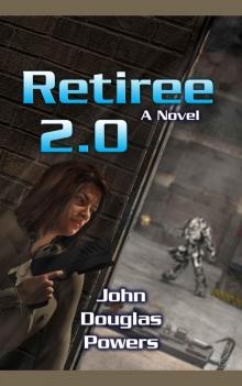 Retiree 2.0 Read online