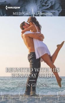 Reunited with His Runaway Bride Read online