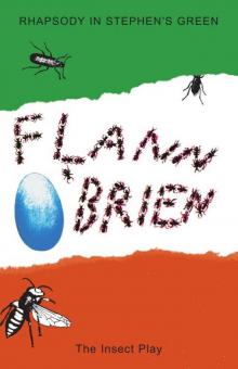 Rhapsody in Stephen's Green/The Insect Play Read online