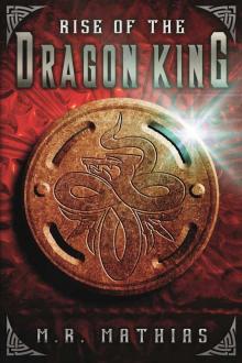 Rise of the Dragon King (Book two of the Royalty Trilogy): 2017 Modernized Format (Dragoneers Saga 5) Read online
