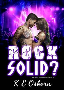 Rock Solid? (The Next Generation #1) Read online